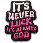 It's Never Luck It's Always God Embroidered Patch, DIY Decoration Iron On Patch for Clothes, 1PCS Sew On Applique Patches for Hat Backpack Jeans Jackets (Red)