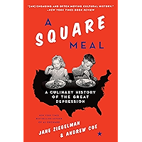 A Square Meal: A Culinary History of the Great Depression book cover