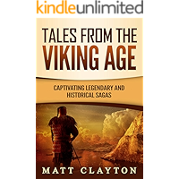 Tales from the Viking Age: Captivating Legendary and Historical Sagas book cover