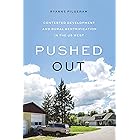 Pushed Out: Contested Development and Rural Gentrification in the US West