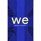 We: Unabridged (1929)