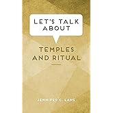Let's Talk about Temples and Ritual