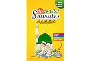16 courtes sourates du Saint Coran: Précieux livre pour les enfants musulmans garçons et filles pour comprendre, apprendre et
