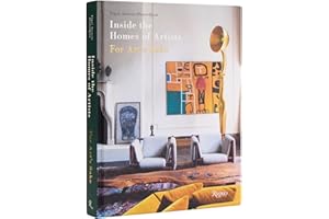 Inside the Homes of Artists: For Art's Sake