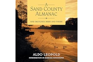 A Sand County Almanac: And Sketches Here and There