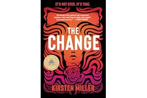 The Change: A Novel