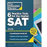 6 Practice Tests for the Digital SAT, 2026: In-Book + Online Practice Tests for Your Top Score (2026) (College Test Preparati