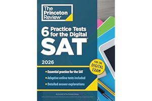 6 Practice Tests for the Digital SAT, 2026: In-Book + Online Practice Tests for Your Top Score (2026) (College Test Preparation)