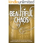 Beautiful Chaos (Beautiful Creatures Book 3)