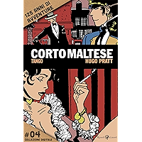 Corto Maltese - Tango #4: 125 anni di avventure (Italian Edition) book cover Corto Maltese - Tango #4: 125 anni di avventure (Italian Edition) book cover