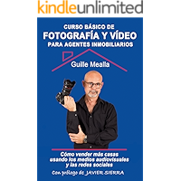 Curso básico de FOTOGRAFÍA y VÍDEO para agentes inmobiliarios: Cómo vender más casas utilizando los medios audiovisuales… book cover Curso básico de FOTOGRAFÍA y VÍDEO para agentes inmobiliarios: Cómo vender más casas utilizando los medios audiovisuales… book cover