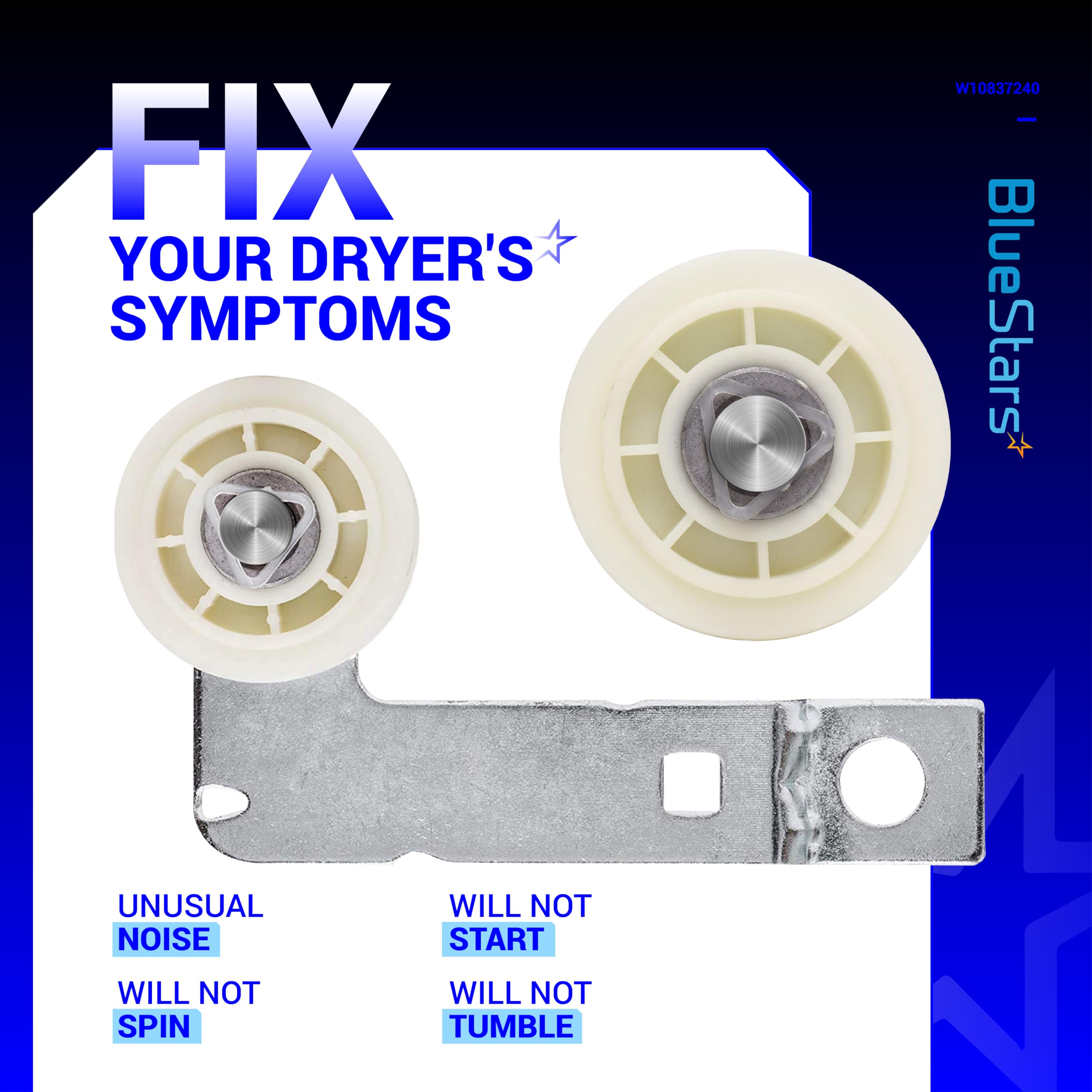 BlueStars W10837240 Dryer Idler Pulley With Bracket - Compatible with Whirlpool Kenmore Dryer - Replaces W10118756 W10547290 PS11726337 3387372 3388674 W10118754