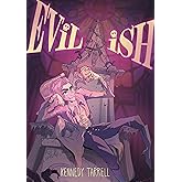 Evil-ish