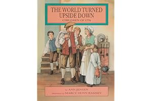 The World Turned Upside Down: Children of 1776