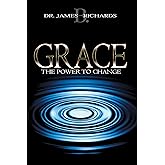 Grace: The Power to Change