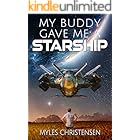My Buddy Gave Me a Starship