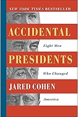 Accidental Presidents: Eight Men Who Changed America Kindle Edition