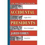 Accidental Presidents: Eight Men Who Changed America
