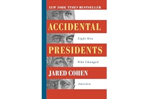 Accidental Presidents: Eight Men Who Changed America