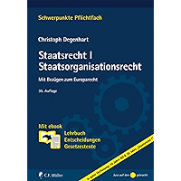 Staatsrecht I. Staatsorganisationsrecht: Mit Bezügen zum Europarecht. Mit ebook: Lehrbuch, Entscheidungen, Gesetzestexte… book cover Staatsrecht I. Staatsorganisationsrecht: Mit Bezügen zum Europarecht. Mit ebook: Lehrbuch, Entscheidungen, Gesetzestexte… book cover
