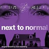 Next To Normal (Original Broadway Cast Recording) [15th Anniversary Edition] [2024 Remix &amp; Remaster]