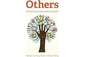 Others: A Very Short Book About Beliefs
