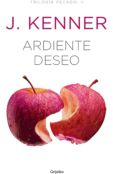 Ardiente Deseo Trilogia Pecado 2 Spanish Edition Kindle