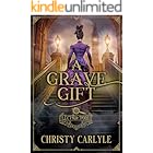 A Grave Gift (Electra Poole Mysteries Book 1)