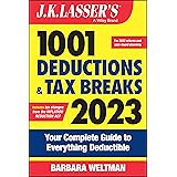 J.K. Lasser's 1001 Deductions and Tax Breaks 2023: Your Complete Guide to Everything Deductible