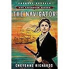 The Navigator: Prequel Novella (The Navigator Series)