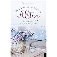 Gott wohnt in deinem Alltag: Entdecke das Heilige im Alltäglichen. Praktische Impulse (German Edition) book cover Gott wohnt in deinem Alltag: Entdecke das Heilige im Alltäglichen. Praktische Impulse (German Edition) book cover