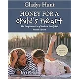 Honey for a Child's Heart