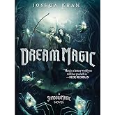 Dream Magic: A Shadow Magic Novel
