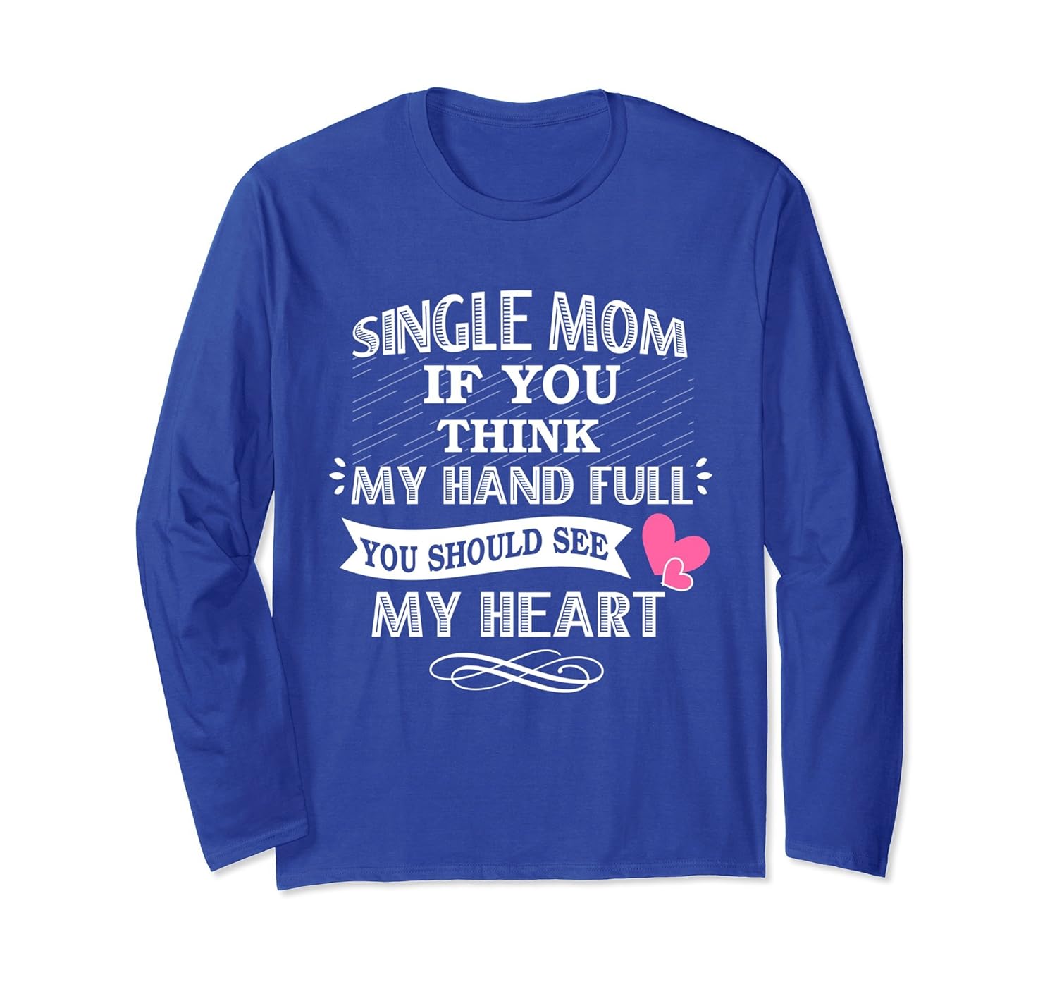 Womens Single Mom Long Sleeves Proud Single Mom gifts-anz