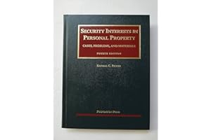 Security Interests in Personal Property, 4th (University Casebook Series)