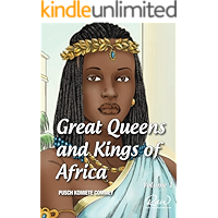 Great Queens and Kings of Africa Vol 1 (Real African Writers) book cover
