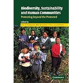 Biodiversity, Sustainability and Human Communities: Protecting beyond the Protected