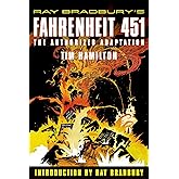 Ray Bradbury's Fahrenheit 451: The Authorized Adaptation (Ray Bradbury Graphic Novels)