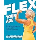 Flex Your Age: Defy Stereotypes and Reclaim Empowerment