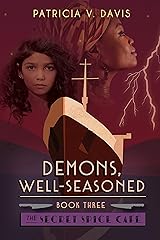 Demons, Well-Seasoned: Book III of The Secret Spice Cafe Kindle Edition
