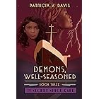 Demons, Well-Seasoned: Book III of The Secret Spice Cafe