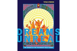Dreams Unreal: The Genesis of the Psychedelic Rock Poster