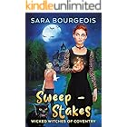 Sweep - Stakes (Wicked Witches of Coventry Book 6)