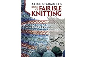 Alice Starmore's Book of Fair Isle Knitting (Dover Crafts: Knitting)