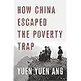 How China Escaped the Poverty Trap (Cornell Studies in Political Economy)