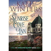 The Sunrise Cove Inn (The Vineyard Sunset Series Book 1) book cover