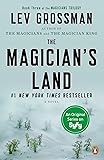 The Magician's Land: A Novel (Magicians Trilogy)
