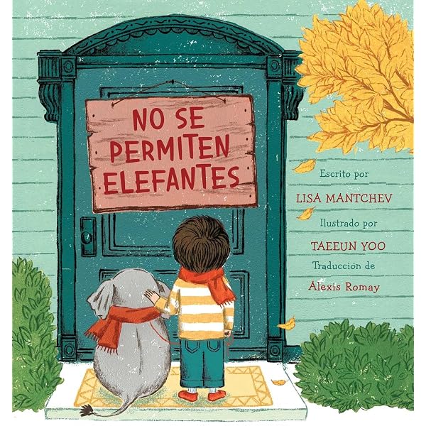 No se permiten elefantes (Strictly No Elephants) (Spanish Edition