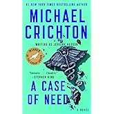 A Case of Need: A Suspense Thriller