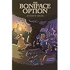 The Boniface Option: A Strategy For Christian Counteroffensive in a Post-Christian Nation